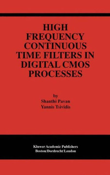 High Frequency Continuous Time Filters in Digital CMOS Processes