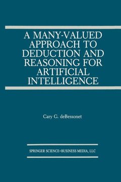 A Many-Valued Approach to Deduction and Reasoning for Artificial Intelligence