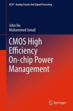 CMOS High Efficiency On-Chip Power Management - 9781441995254