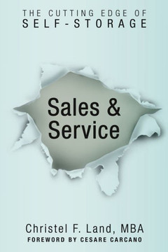 Sales & Service : The Cutting Edge Of Self-Storage