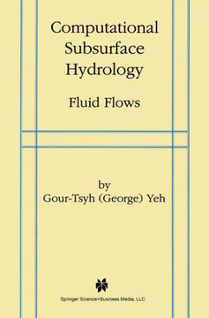 Computational Subsurface Hydrology: Fluid Flows
