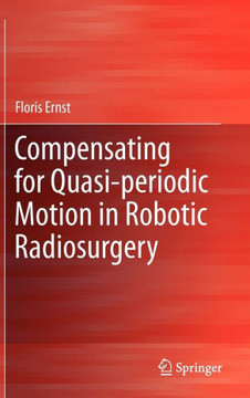 Compensating for Quasi-Periodic Motion in Robotic Radiosurgery