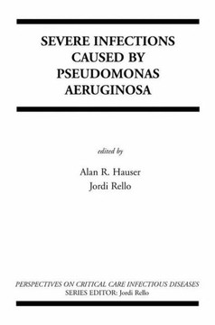 Severe Infections Caused by Pseudomonas Aeruginosa