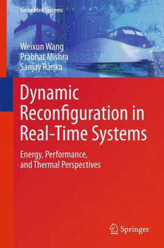 Dynamic Reconfiguration in Real-Time Systems: Energy, Performance, and Thermal Perspectives