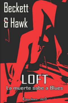 La Muerte Sabe A Blues - Saga Ábaco 2017: Saga Ábaco (Spanish Edition)