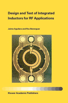 Design and Test of Integrated Inductors for RF Applications Design and Test of Integrated Inductors for RF Applications