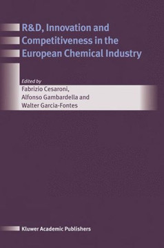 R&d, Innovation and Competitiveness in the European Chemical Industry R&d, Innovation and Competitiveness in the European Chemical Industry