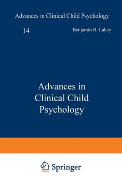 Advances in Clinical Child Psychology - 9781461398400