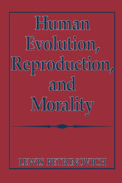 Human Evolution, Reproduction, and Morality