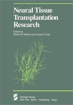 Neural Tissue Transplantation Research Neural Tissue Transplantation Research