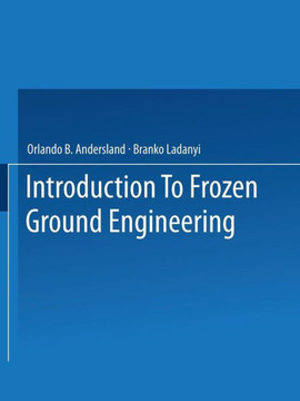 An Introduction to Frozen Ground Engineering