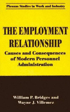 The Employment Relationship: Causes and Consequences of Modern Personnel Administration