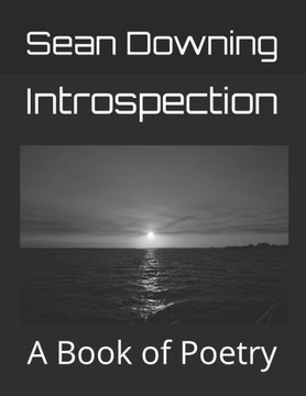 Introspection: A Book of Poetry