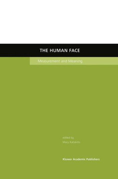 The Human Face: Measurement and Meaning The Human Face: Measurement and Meaning