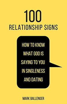 100 Relationship Signs: How To Know What God Is Saying To You In Singleness And Dating