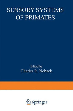 Sensory Systems of Primates