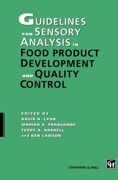 Guidelines for Sensory Analysis in Food Product Development and Quality Control Guidelines for Sensory Analysis in Food Product Development and Quality Control