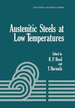 Austenitic Steels at Low Temperatures