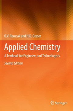 Applied Chemistry: A Textbook for Engineers and Technologists Applied Chemistry: A Textbook for Engineers and Technologists