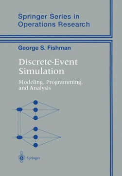 Discrete-Event Simulation: Modeling, Programming, and Analysis