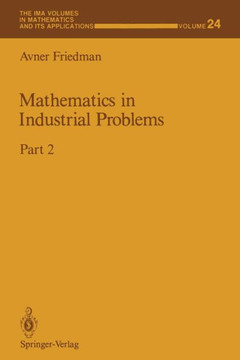 Mathematics in Industrial Problems: Part 2 Mathematics in Industrial Problems: Part 2