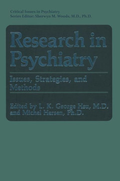 Research in Psychiatry: Issues, Strategies, and Methods