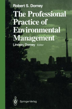 The Professional Practice of Environmental Management The Professional Practice of Environmental Management