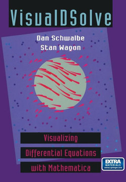 Visualdsolve: Visualizing Differential Equations with Mathematica(r)