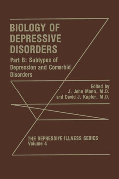 Biology of Depressive Disorders. Part B: Subtypes of Depression and Comorbid Disorders