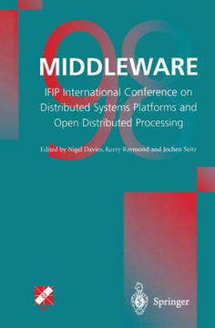 Middleware'98: Ifip International Conference on Distributed Systems Platforms and Open Distributed Processing