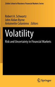 Volatility: Risk and Uncertainty in Financial Markets