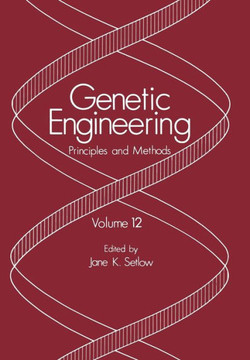Genetic Engineering: Principles and Methods - 9781461279051