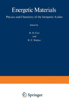 Energetic Materials: 1 Physics and Chemistry of the Inorganic Azides