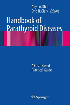Handbook of Parathyroid Diseases: A Case-Based Practical Guide