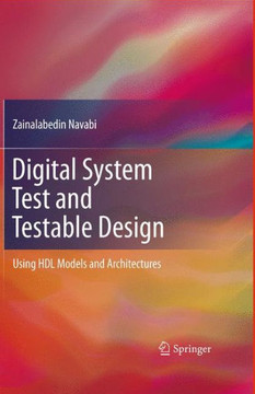Digital System Test and Testable Design: Using Hdl Models and Architectures
