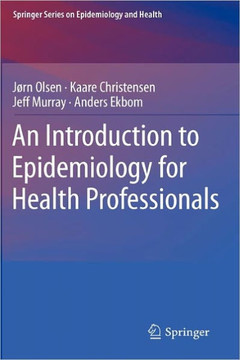 An Introduction to Epidemiology for Health Professionals - 9781441914965