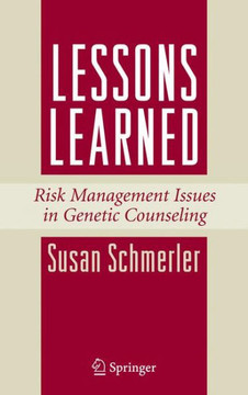 Lessons Learned: Risk Management Issues in Genetic Counseling