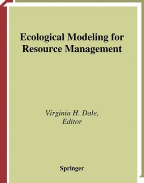 Ecological Modeling for Resource Management