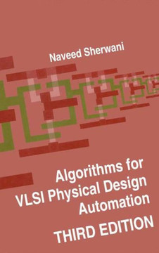 Algorithms for VLSI Physical Design Automation - 9781475771947