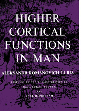 Higher Cortical Functions in Man - 9781468477436