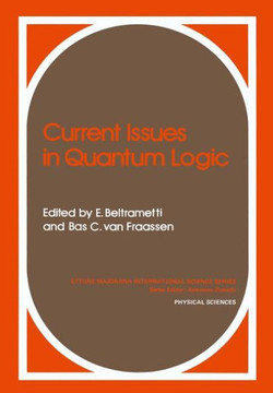 Current Issues in Quantum Logic