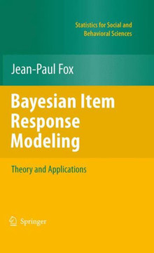 Bayesian Item Response Modeling: Theory and Applications - 9781441907417