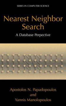 Nearest Neighbor Search:: A Database Perspective