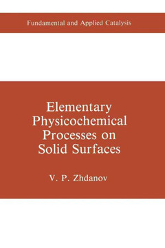 Elementary Physicochemical Processes on Solid Surfaces