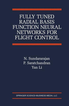 Fully Tuned Radial Basis Function Neural Networks for Flight Control