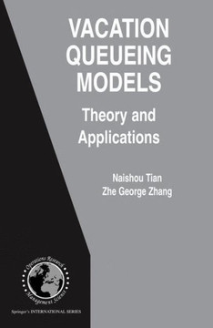 Vacation Queueing Models: Theory and Applications