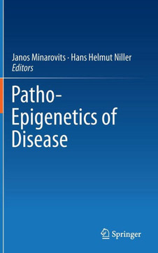 Patho-Epigenetics of Disease