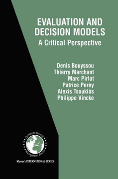 Evaluation and Decision Models: A Critical Perspective
