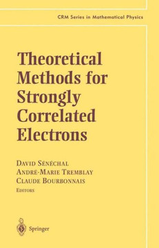 Theoretical Methods for Strongly Correlated Electrons Theoretical Methods for Strongly Correlated Electrons
