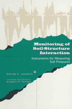 Monitoring of Soil-Structure Interaction: Instruments for Measuring Soil Pressures